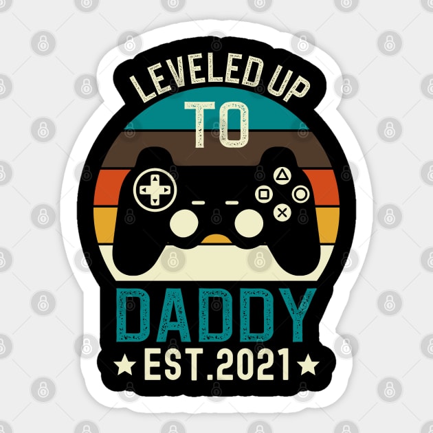 Leveled Up to Daddy Est 2021 Sticker by DragonTees